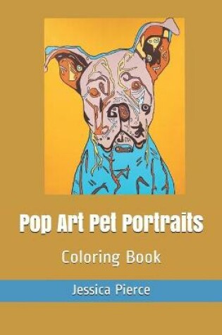 Cover of Pop Art Pet Portraits