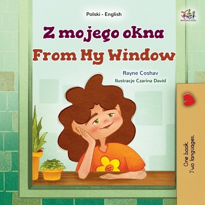 Book cover for From My Window (Polish English Bilingual Kids Book)