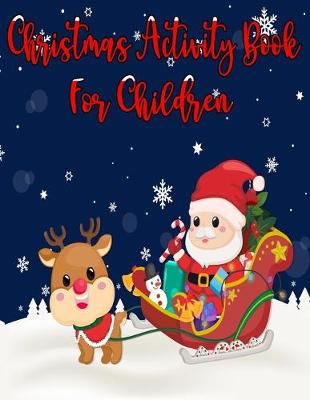 Book cover for Christmas Activity Book For Childrens