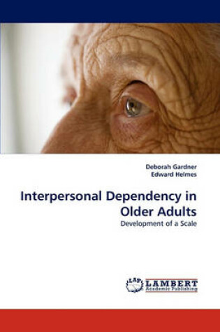 Cover of Interpersonal Dependency in Older Adults