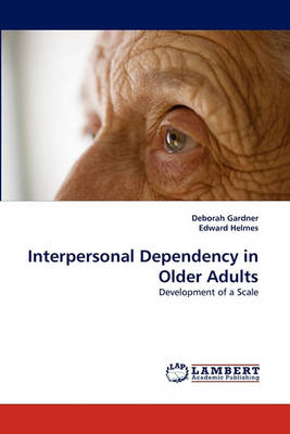 Book cover for Interpersonal Dependency in Older Adults