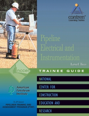 Book cover for Pipeline Electrical & Instrumentation Level 2 Trainee Guide, Paperback