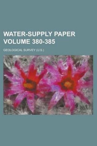 Cover of Water-Supply Paper Volume 380-385