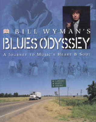 Book cover for Bill Wyman's Blues Odyssey
