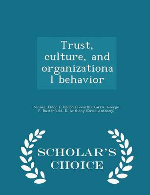 Book cover for Trust, Culture, and Organizational Behavior - Scholar's Choice Edition