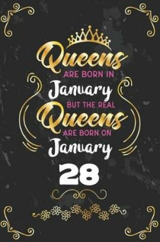 Cover of Queens Are Born In January But The Real Queens Are Born On January 28