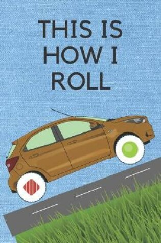 Cover of This Is How I Roll