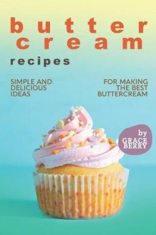 Cover of Buttercream Recipes