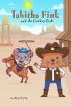 Book cover for Tabitha Fink and the Cowboy Code