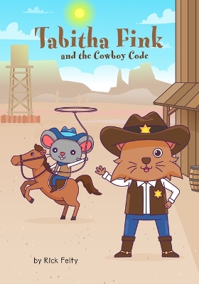 Cover of Tabitha Fink and the Cowboy Code