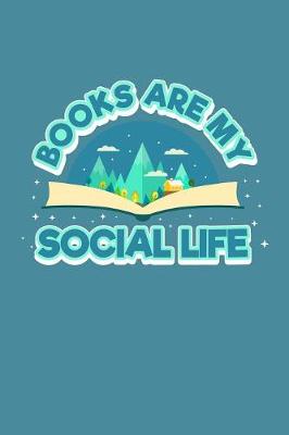 Book cover for Books Are My Social Life
