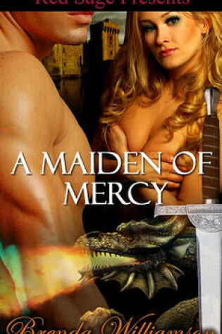 Cover of A Maiden of Mercy [ Dragon Fighter Romance Book 2