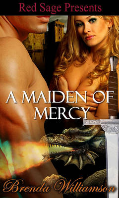 Book cover for A Maiden of Mercy [ Dragon Fighter Romance Book 2