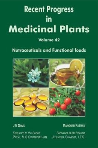 Cover of Recent Progress in Medicinal Plants (Nutraceuticals and Functional Foods)