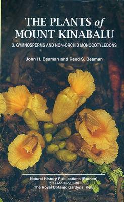 Book cover for Plants of Mount Kinabalu Part 3, The