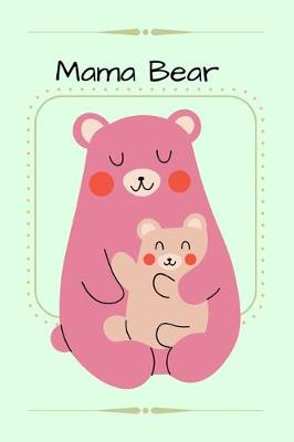 Book cover for Mama Bear