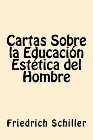 Cover of Cartas Sobre la Educacion Estetica del Hombre (Spanish Edition)