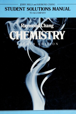 Cover of Student Solutions Manual to Accompany Chang, Chemistry, Fourth Edition