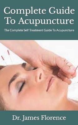 Book cover for Complete Guide To Acupuncture