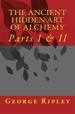 Book cover for The Ancient Hidden Art of Alchemy