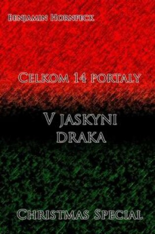 Cover of Celkom 14 Portaly - V Jaskyni Draka Christmas Special