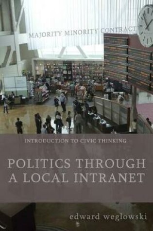 Cover of Politics Through a Local Intranet