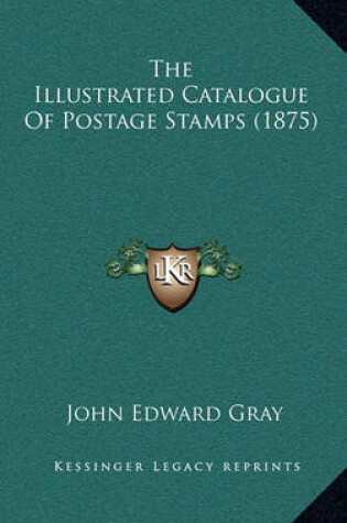 Cover of The Illustrated Catalogue of Postage Stamps (1875)