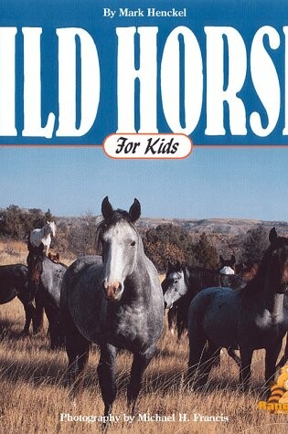 Cover of Wild Horses for Kids