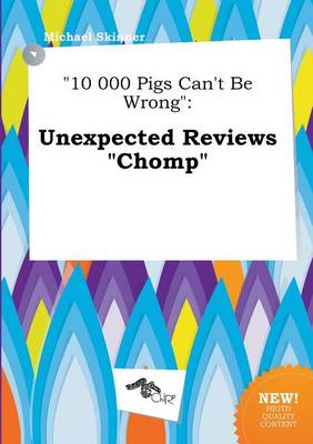 Book cover for 10 000 Pigs Can't Be Wrong