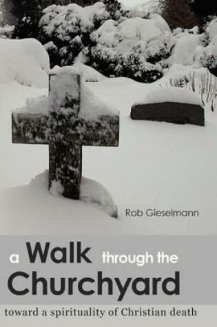 Cover of A Walk through the Churchyard