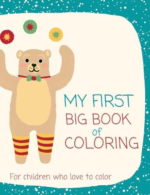 Book cover for First book for coloring for kids Coloring book for kids who love to color