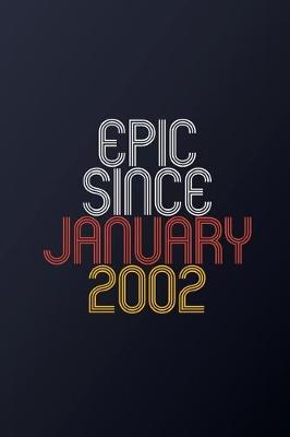 Book cover for Epic Since January 2002