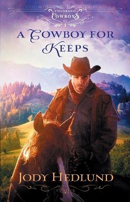 Book cover for A Cowboy for Keeps