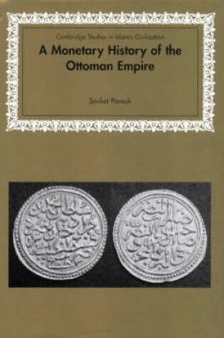 Cover of A Monetary History of the Ottoman Empire