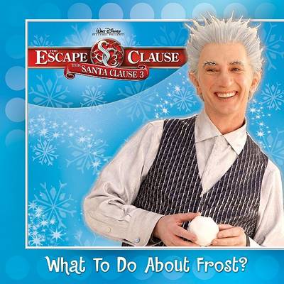 Book cover for Escape Clause, the What to Do about Frost?