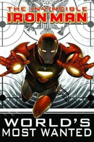 Cover of Invincible Iron Man Vol.2: World's Most Wanted - Book 1