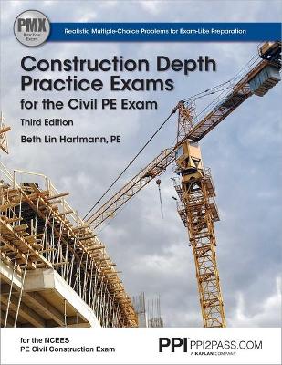 Cover of Ppi Construction Depth Practice Exams for the Civil Pe Exam, 3rd Edition - Comprehensive Practice Exams for the Ncees Pe Civil Construction Exam