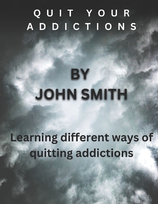 Book cover for Quit Your Addictions