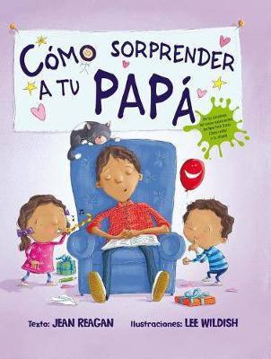 Book cover for Como Sorprender A Tu Papa