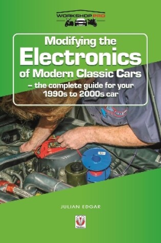 Cover of Modifying the Electronics of Modern Classic Cars