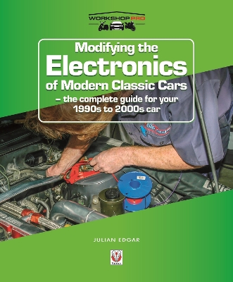 Cover of Modifying the Electronics of Modern Classic Cars