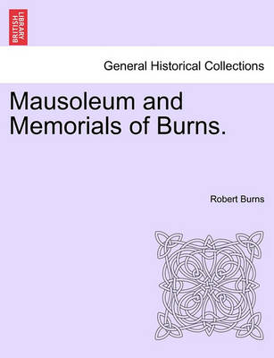 Book cover for Mausoleum and Memorials of Burns.