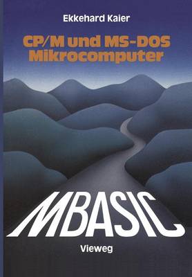 Book cover for MBASIC-Wegweiser für Mikrocomputer unter CP/M und MS-DOS