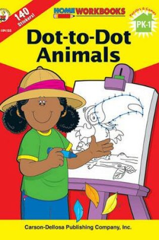 Cover of Dot-To-Dot Animals, Grades Pk - 1