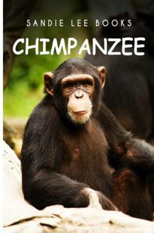 Cover of Chimpanzee - Sandie Lee Books