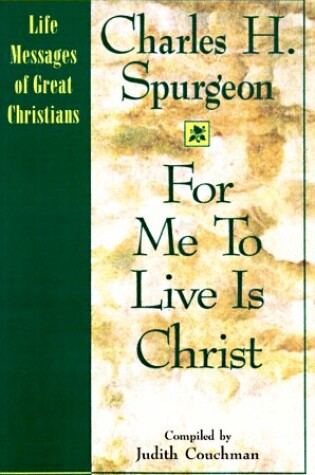 Cover of For ME to Live is Christ