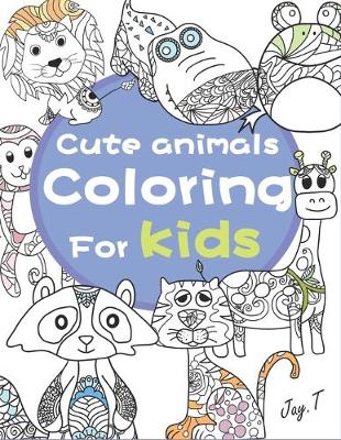 Book cover for Cute Animals Coloring for Kids