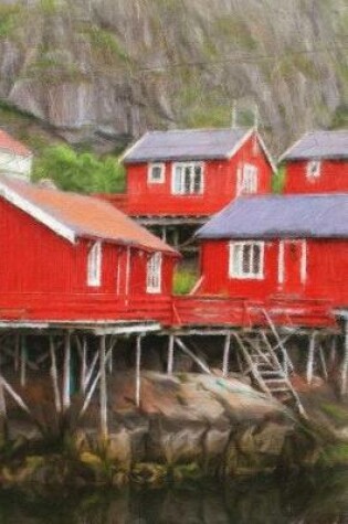 Cover of Red Fishing Huts - Blank Notebook