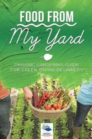 Cover of Food from My Yard