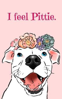 Book cover for I Feel Pittie